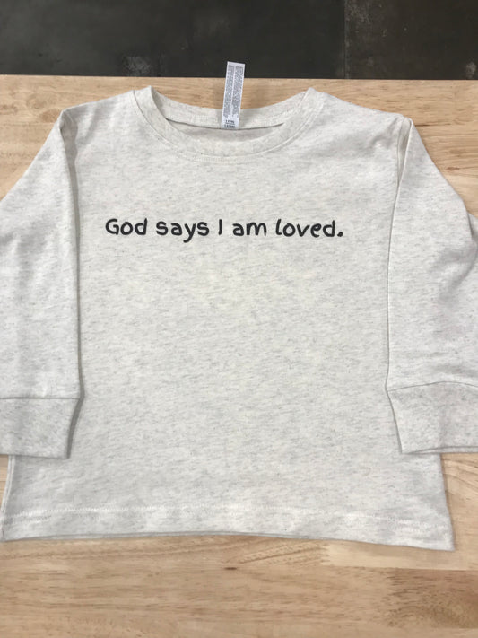 God Says I Am Loved Christmas Long Sleeve Tee